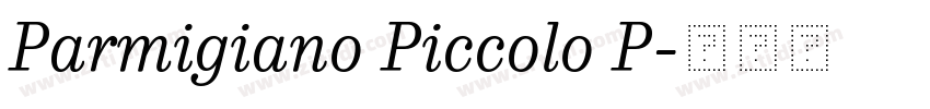 Parmigiano Piccolo P字体转换